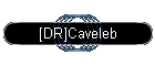 [DR]Caveleb