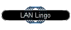 LAN Lingo